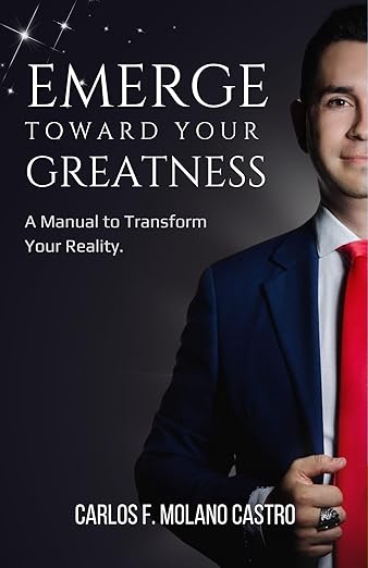 Book Emerge Toward Your Greatness by Carlos Molano